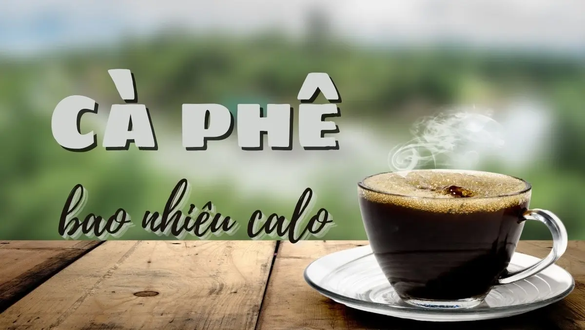 1 ly cà phê sữa bao nhiêu calo